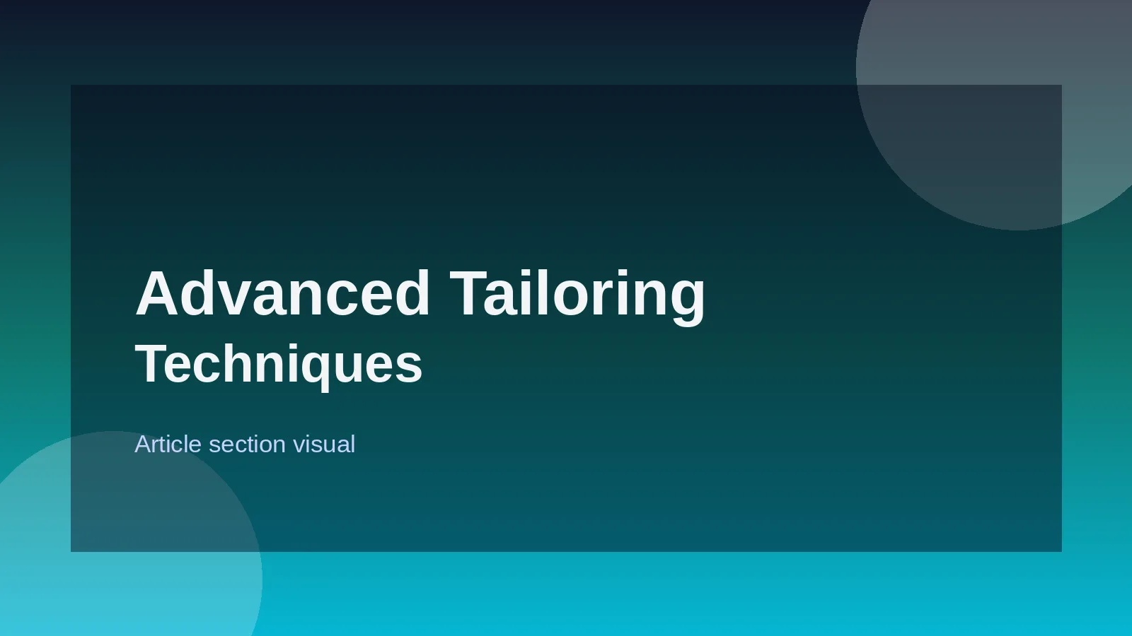 Advanced Tailoring Techniques for Impact