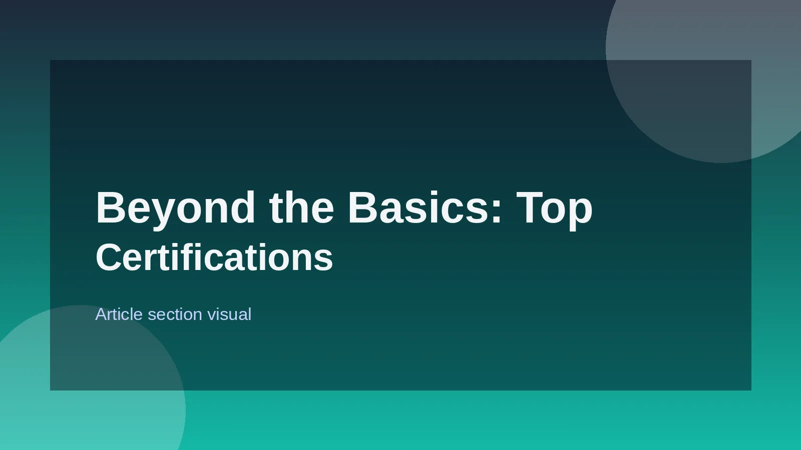 Beyond the Basics: Top Certifications for Career Growth