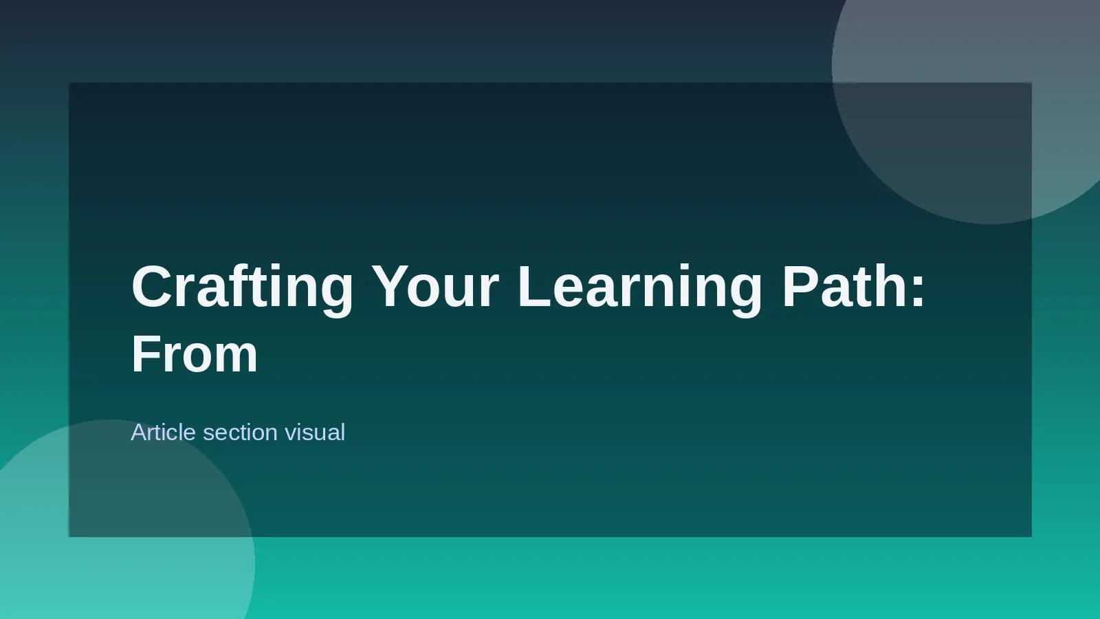 Crafting Your Learning Path: From Zero to Job-Ready