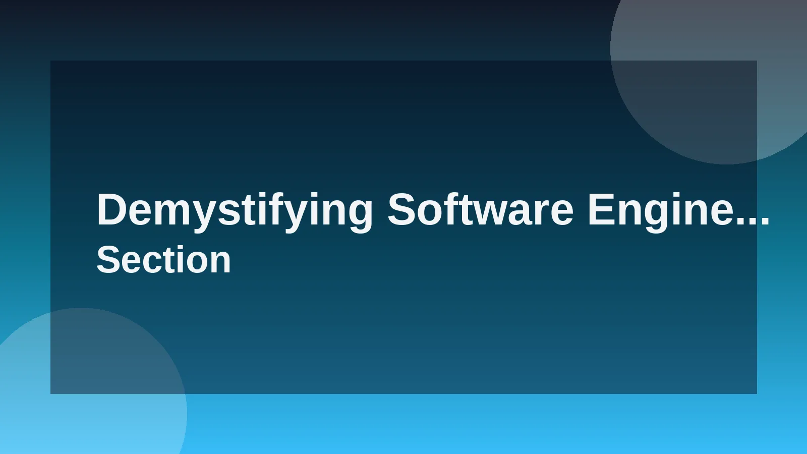Demystifying Software Engineering