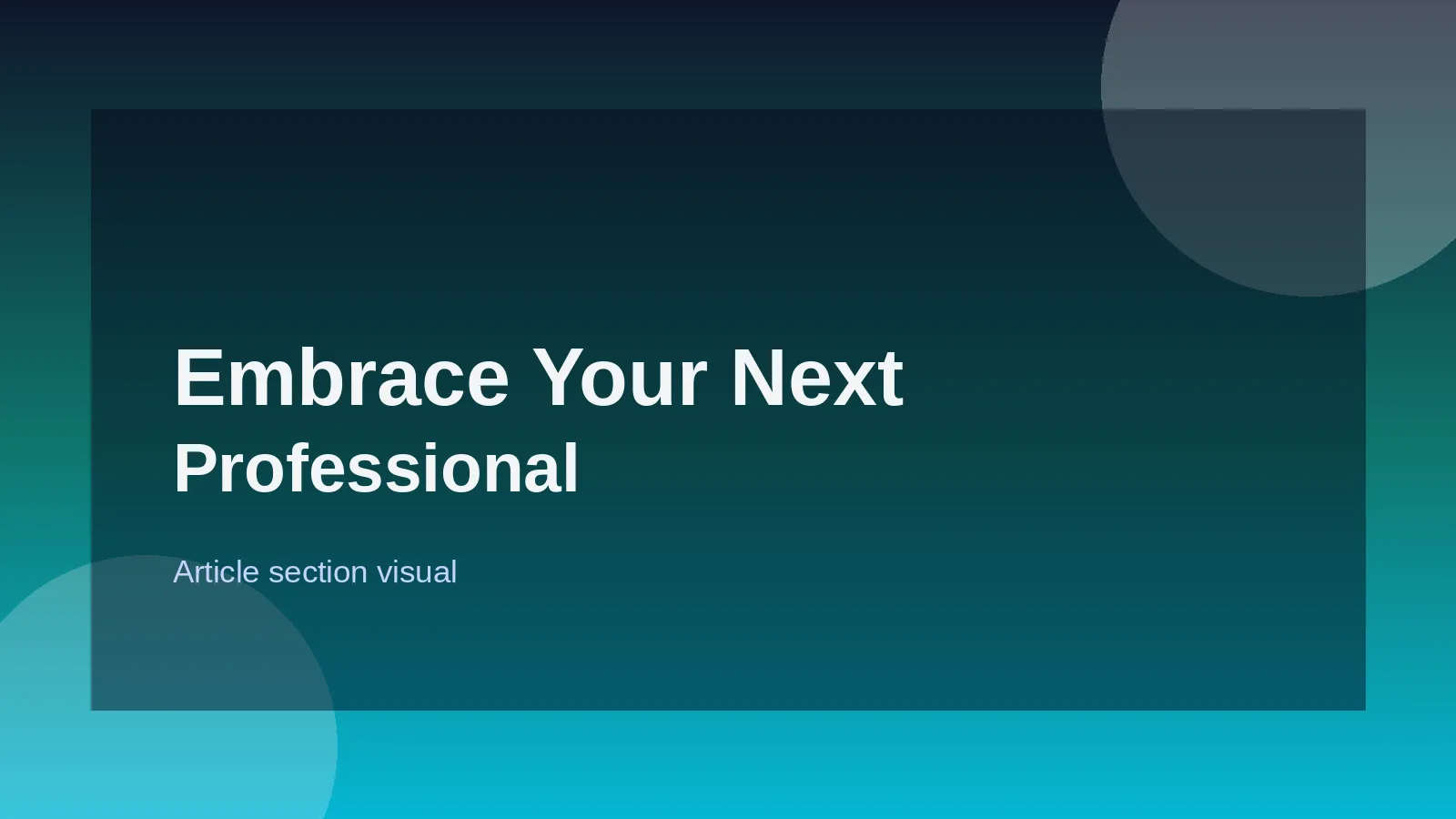 Embrace Your Next Professional Chapter