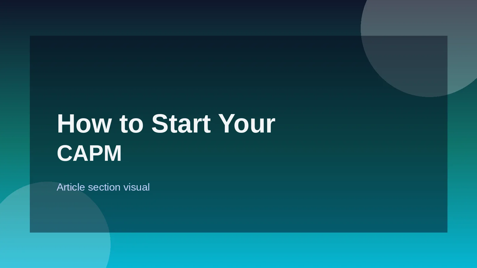 How to Start Your CAPM Journey: A Step-by-Step Path