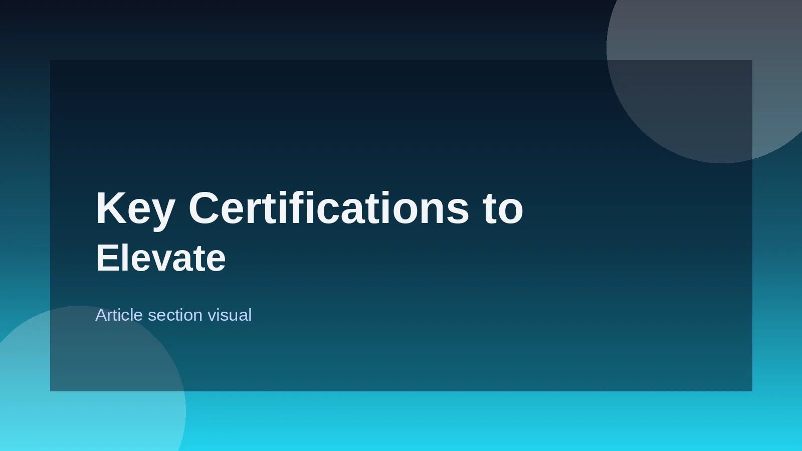 Key Certifications to Elevate Your Profile