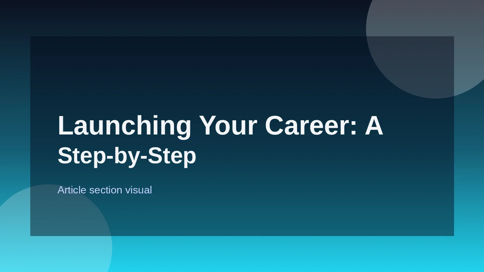 Launching Your Career: A Step-by-Step Learning Path