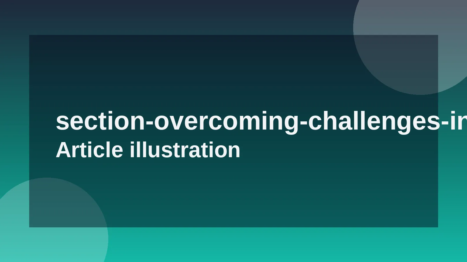 Overcoming Challenges in Goal Achievement