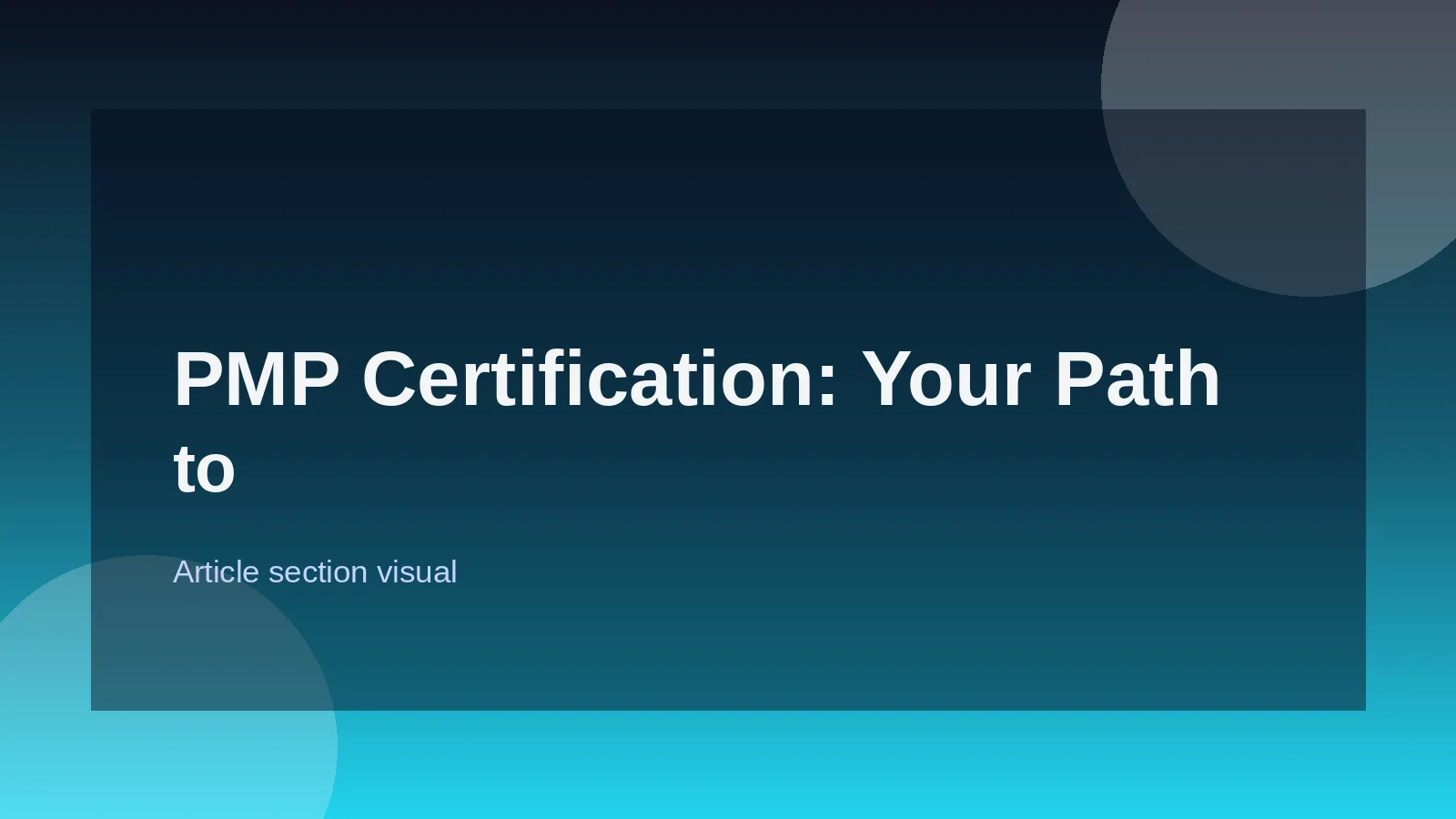 PMP Certification: Your Path to Global Recognition