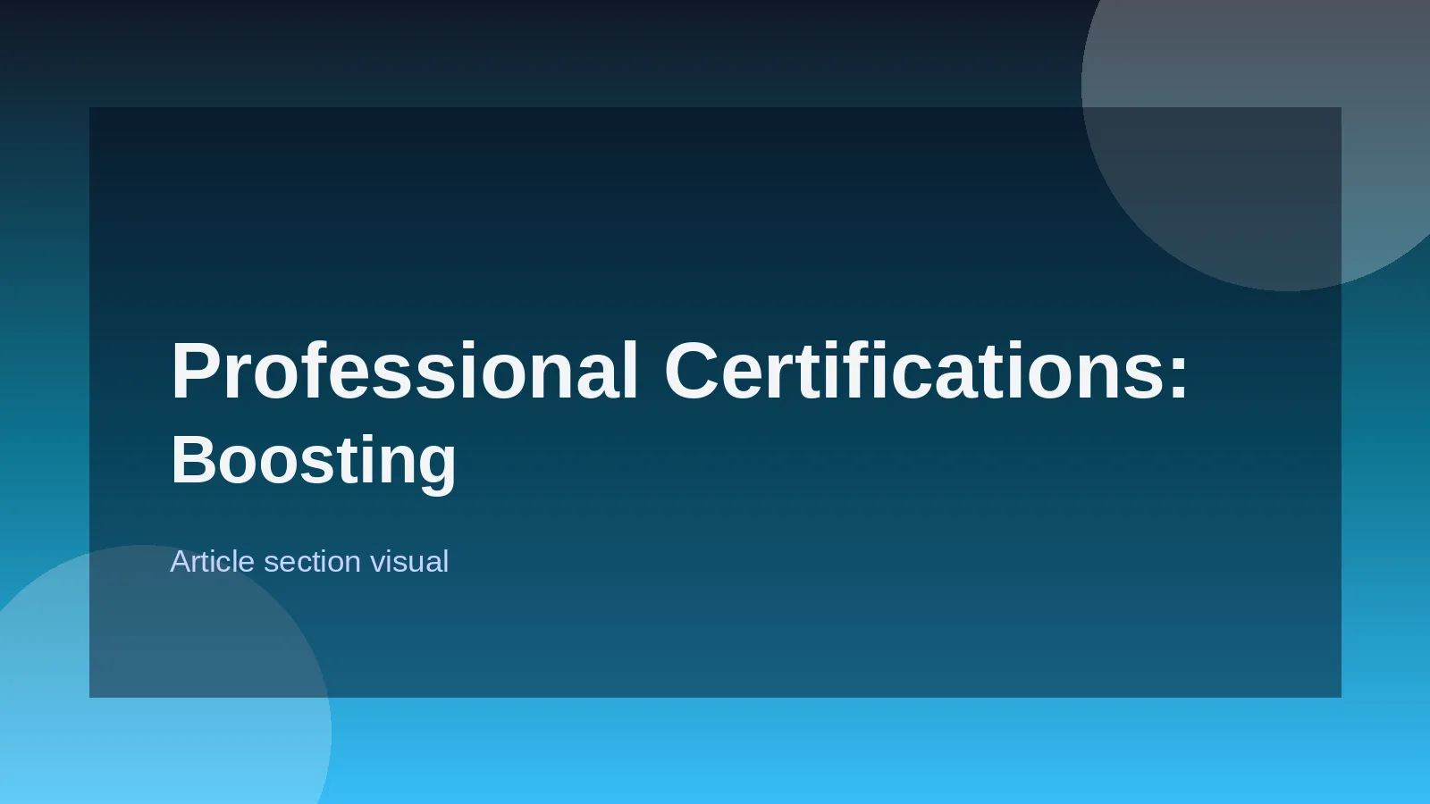 Professional Certifications: Boosting Your Credibility