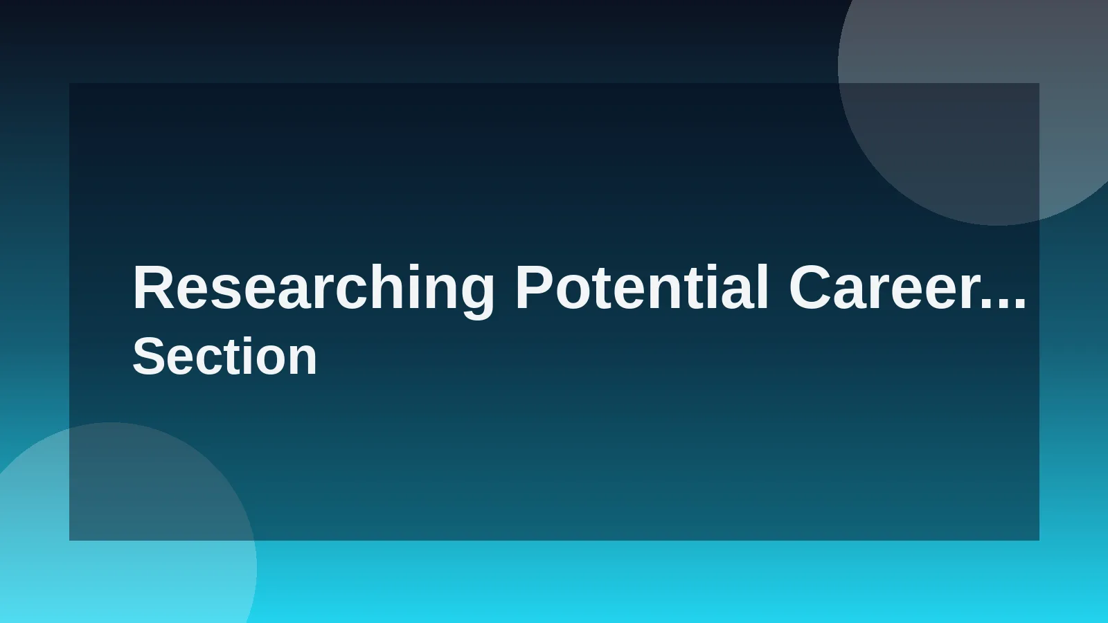 Researching Potential Career Paths