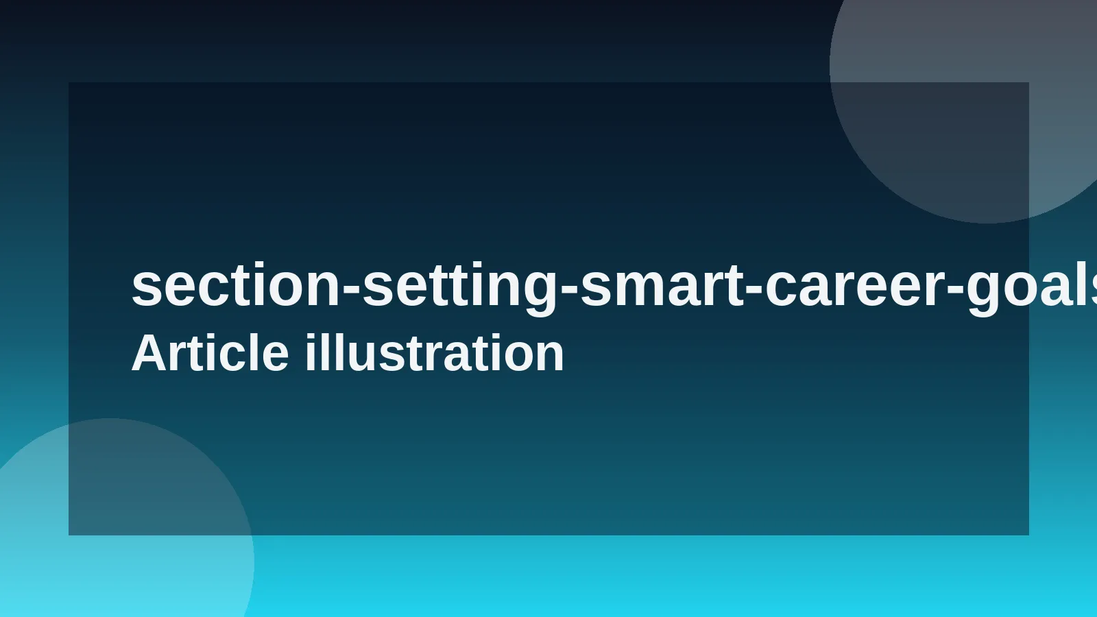 Setting SMART Career Goals