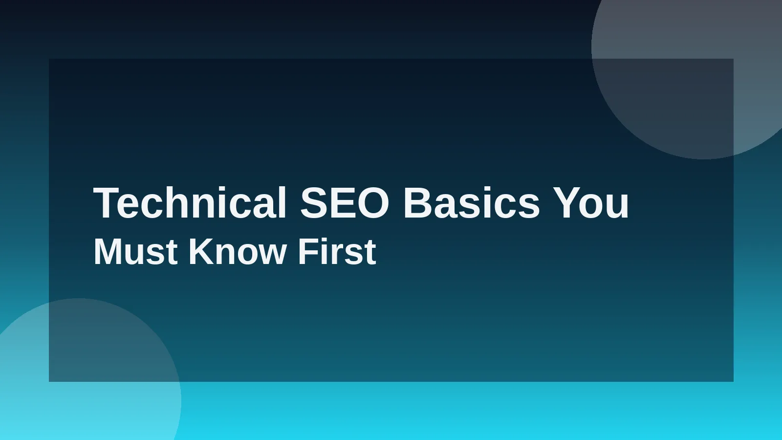 Technical SEO Basics You Must Know First