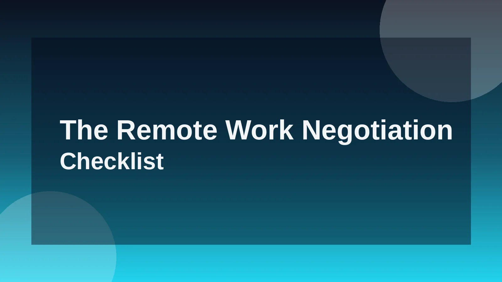 The Remote Work Negotiation Checklist