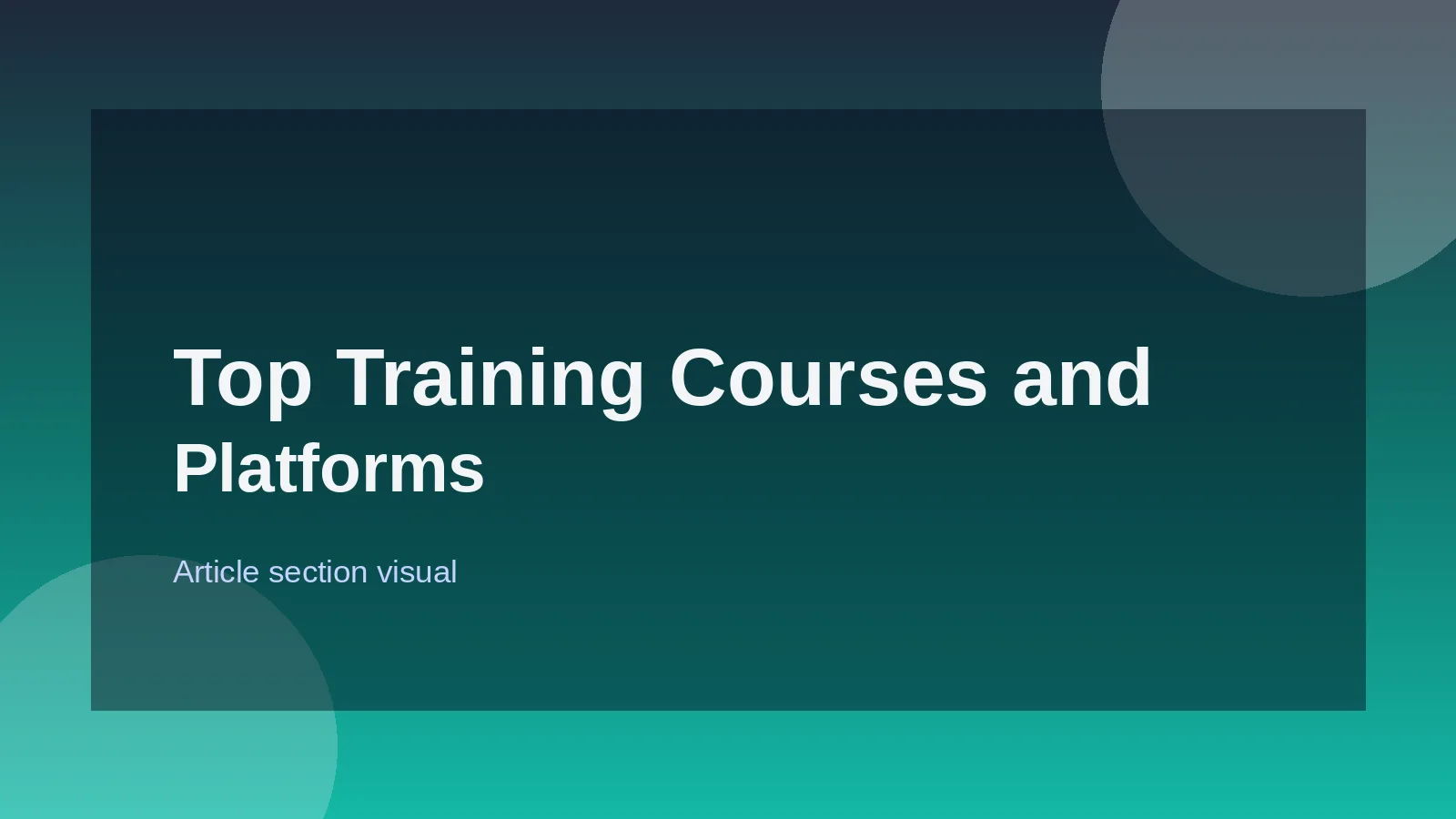 Top Training Courses and Platforms