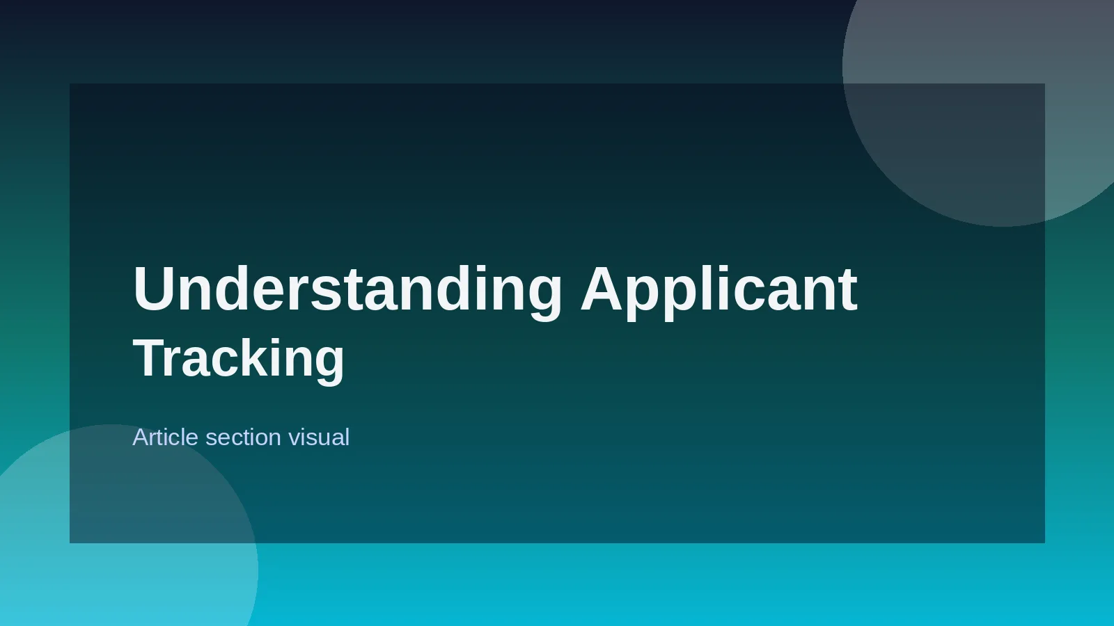 Understanding Applicant Tracking Systems (ATS)