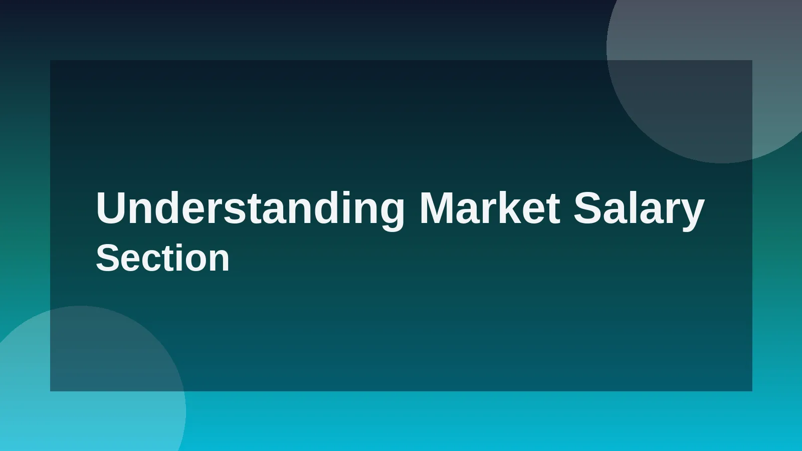 Understanding Market Salary