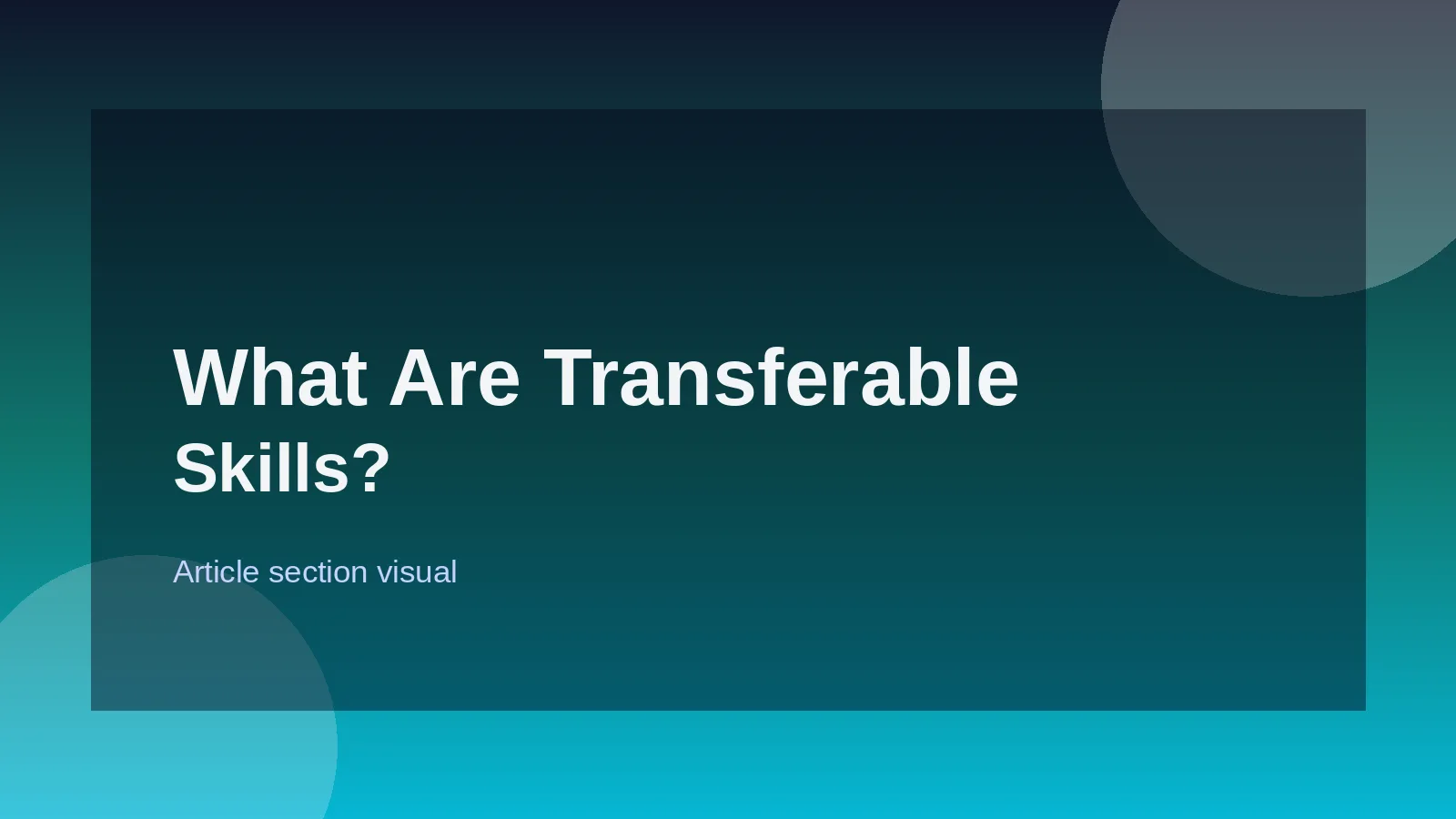 What Are Transferable Skills?