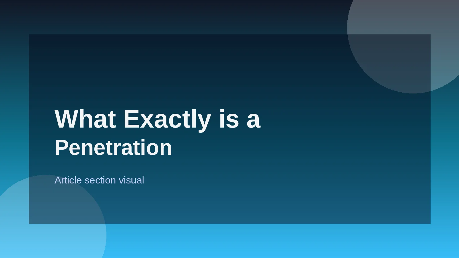 What Exactly is a Penetration Tester?