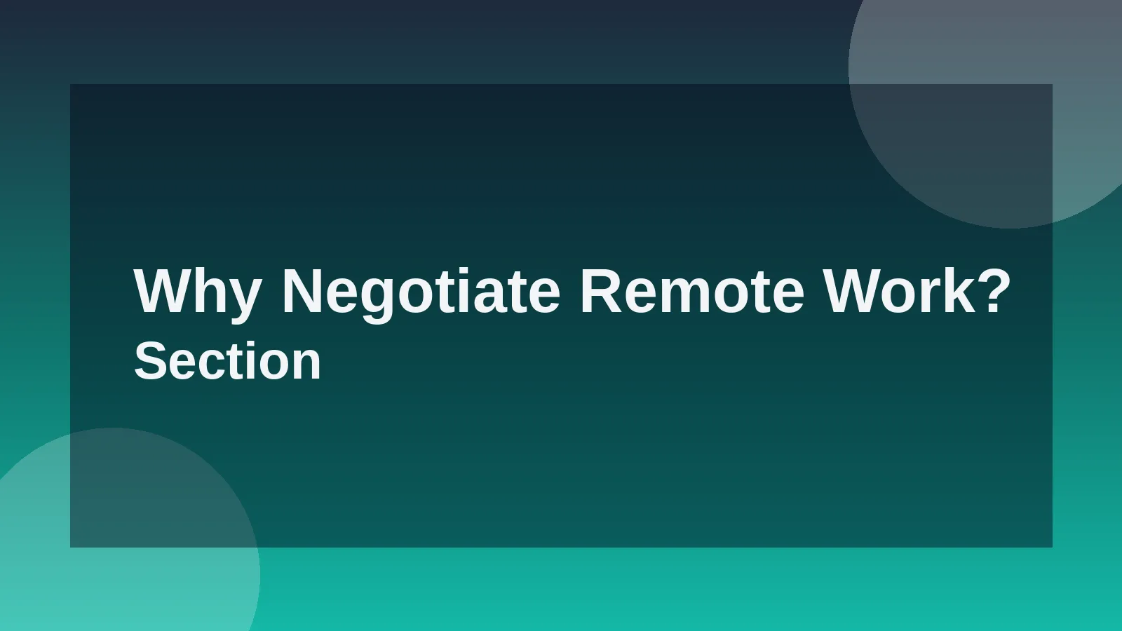 Why Negotiate Remote Work?