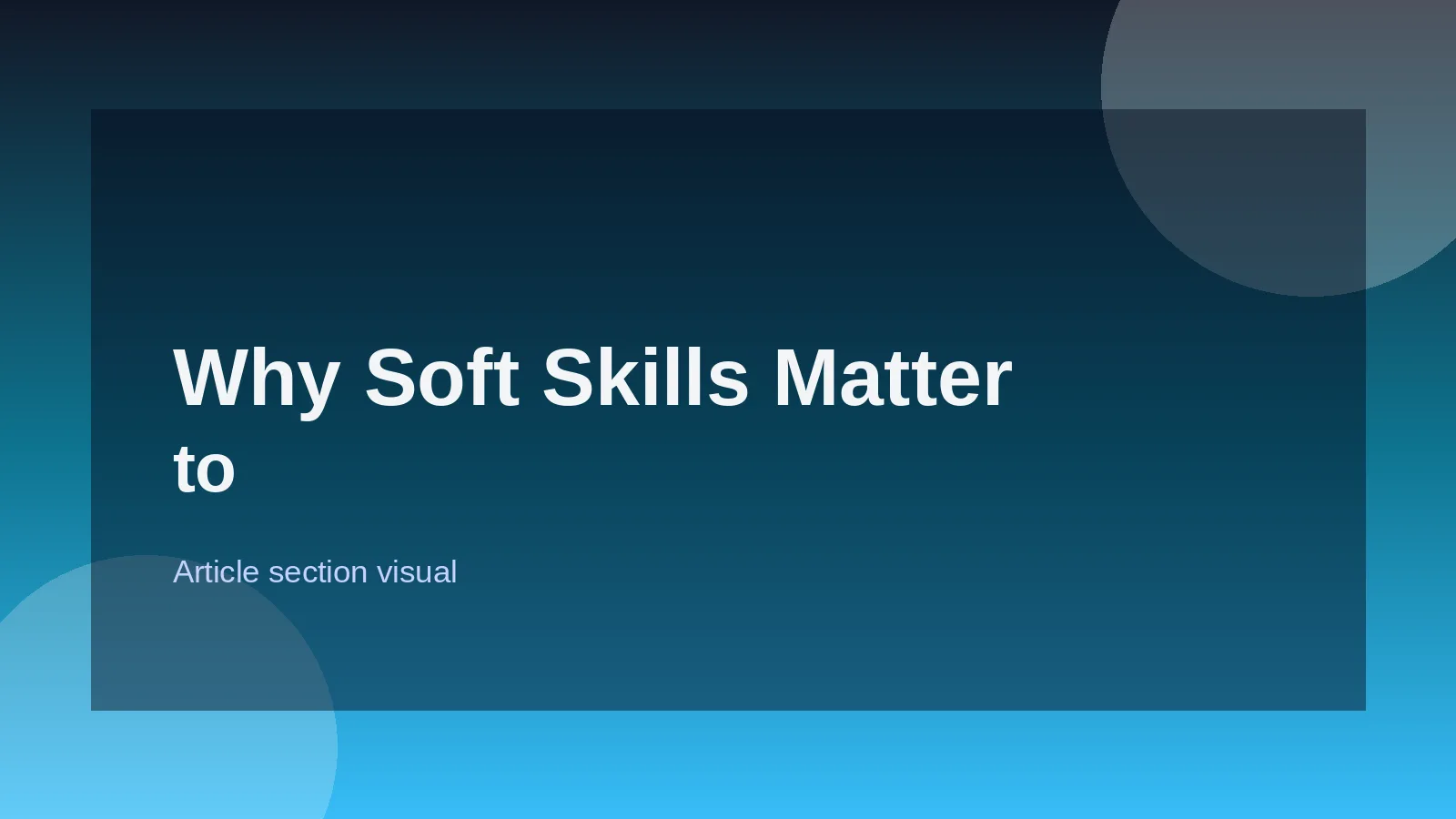 Why Soft Skills Matter to Recruiters
